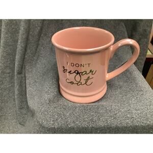 New Pink Ceramic Mug I Don't Sugar Coat mug 11 oz